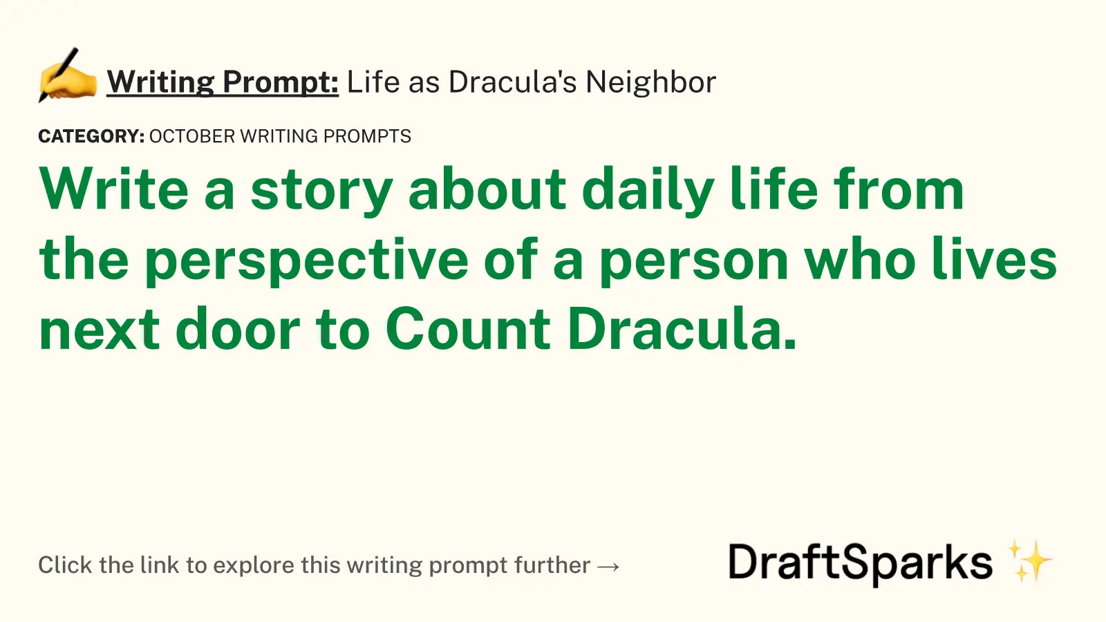 Life as Dracula’s Neighbor