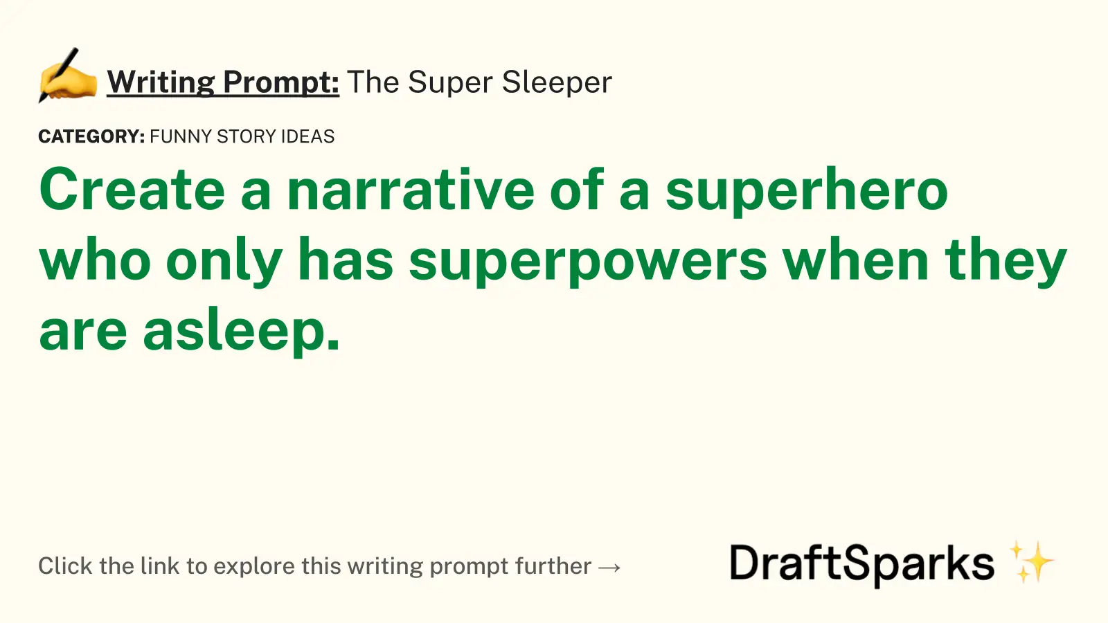The Super Sleeper