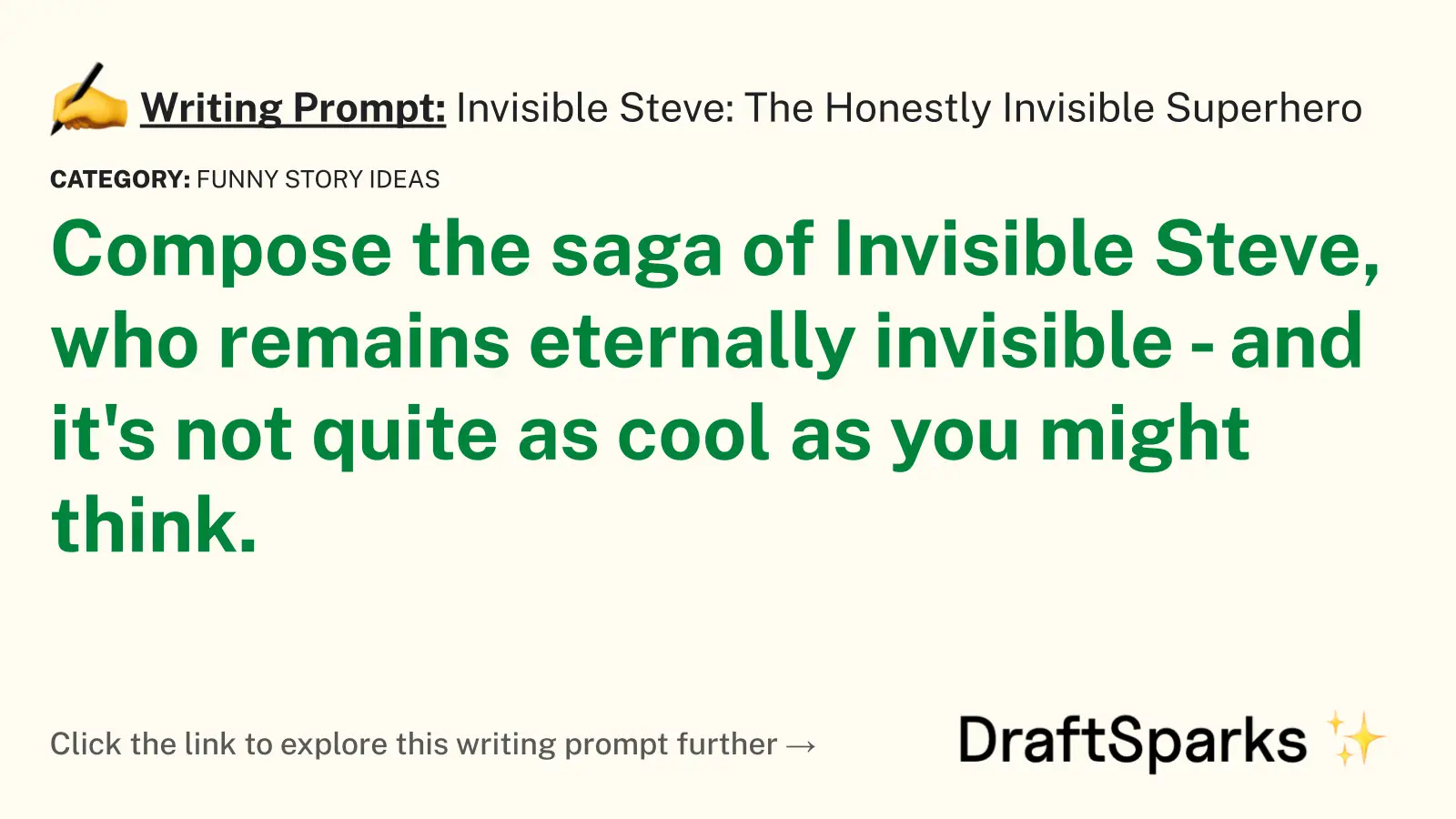 Invisible Steve: The Honestly Invisible Superhero