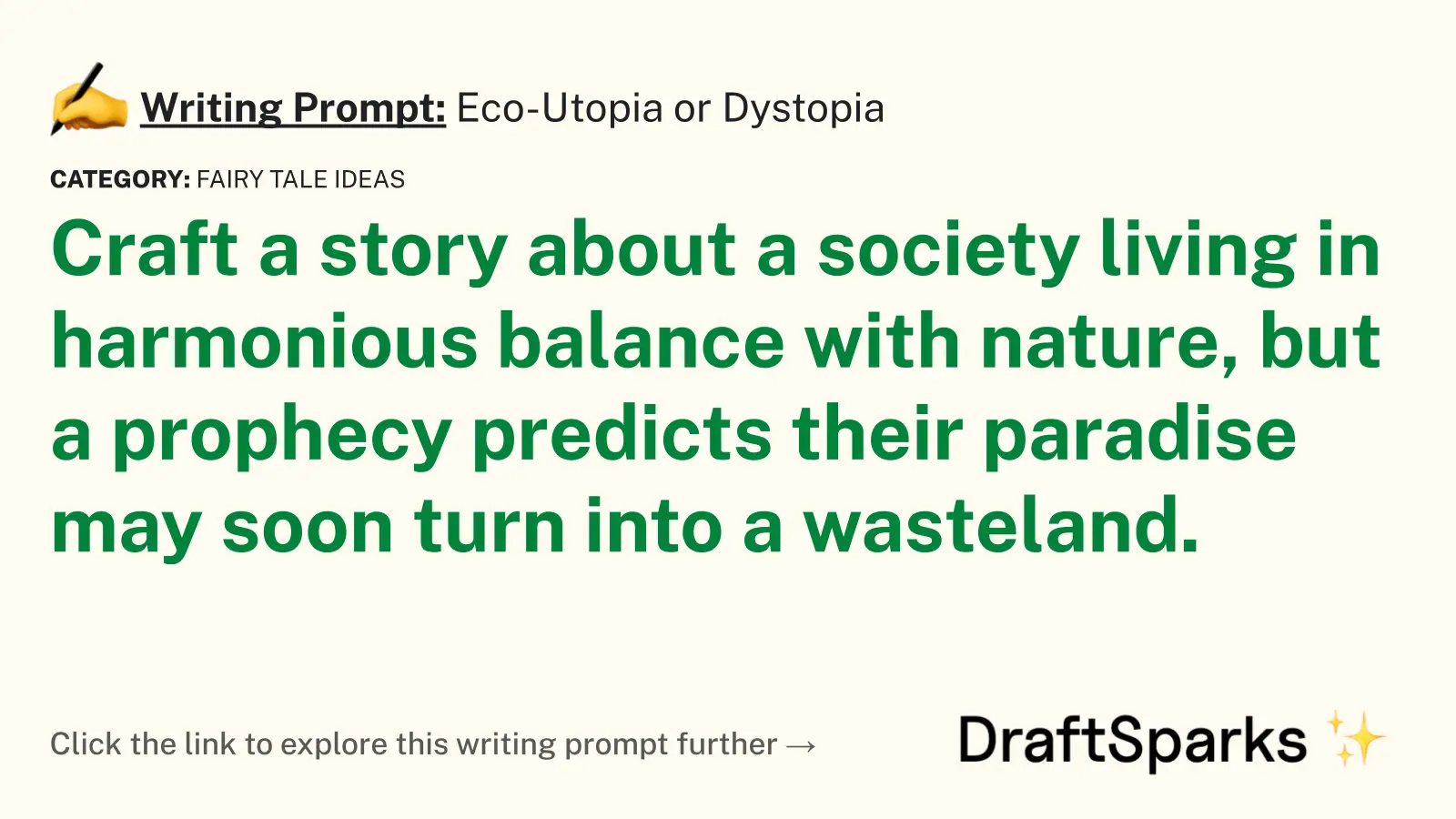 Eco-Utopia or Dystopia