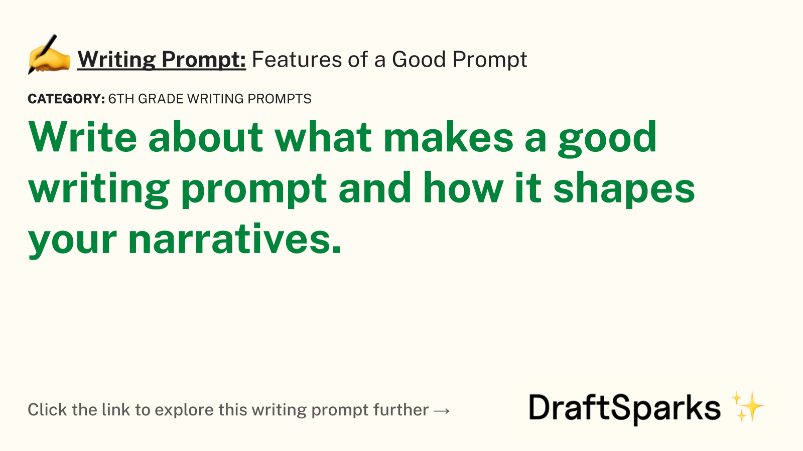 Features of a Good Prompt