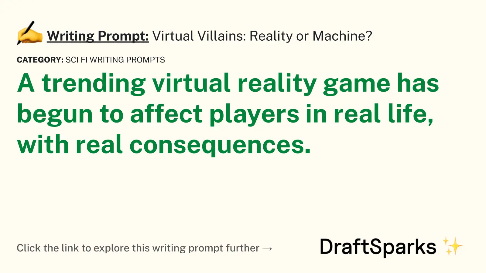 Virtual Villains: Reality or Machine?
