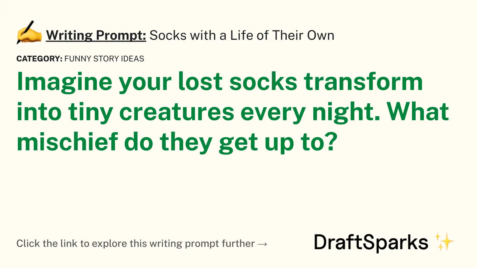 Socks with a Life of Their Own