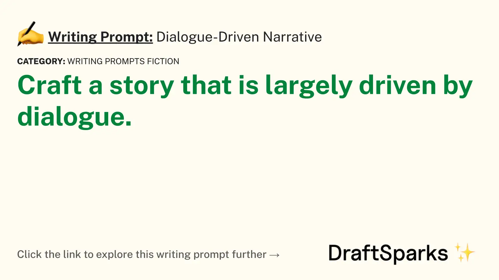 Dialogue-Driven Narrative