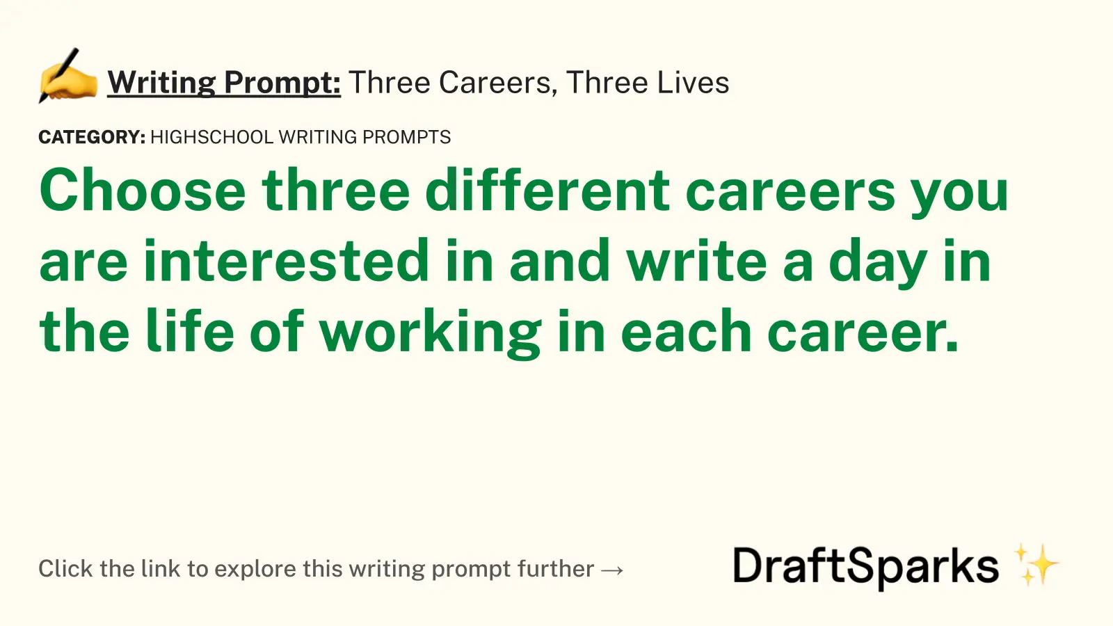 Three Careers, Three Lives