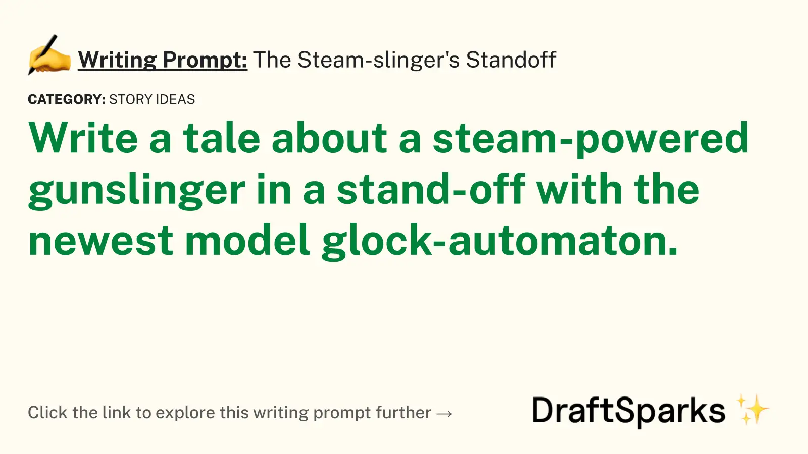 The Steam-slinger’s Standoff