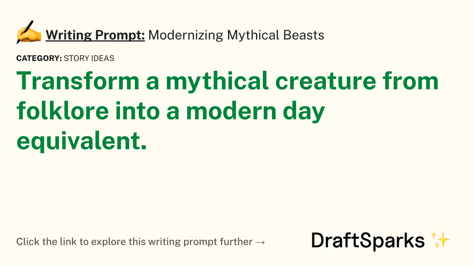 Modernizing Mythical Beasts