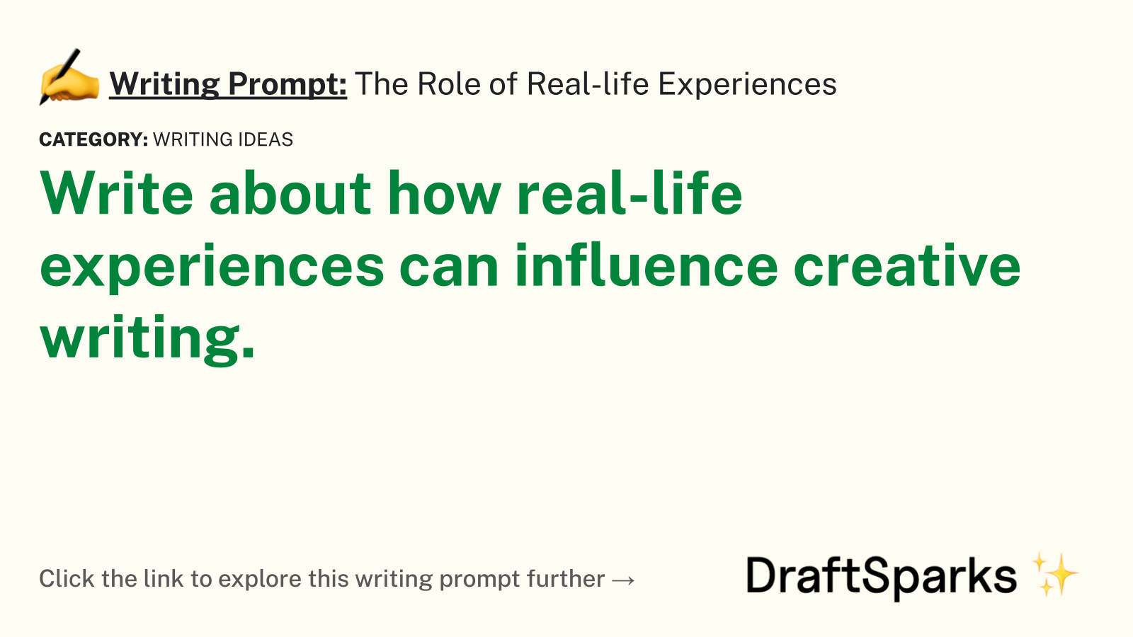 The Role of Real-life Experiences
