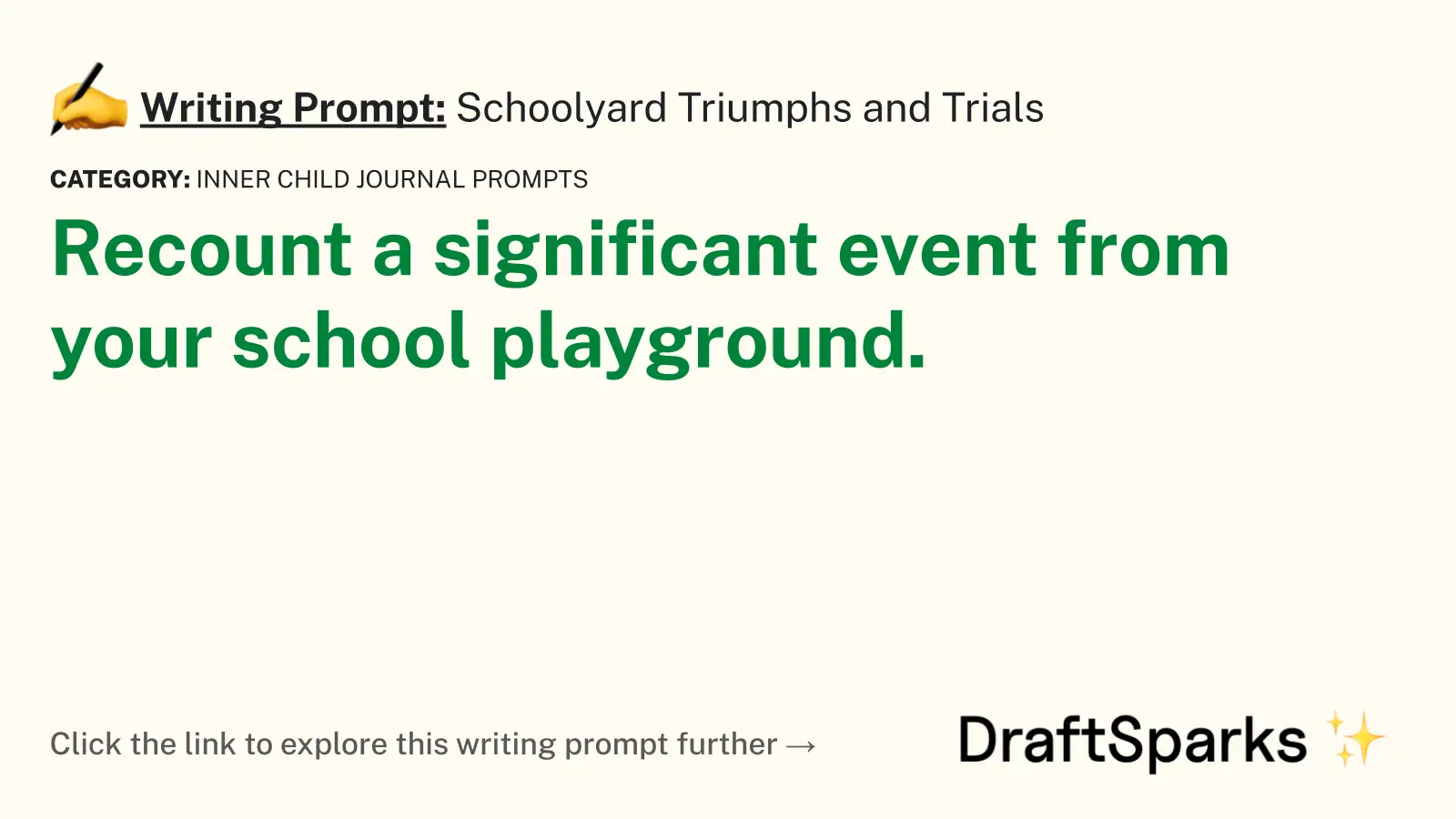 Schoolyard Triumphs and Trials