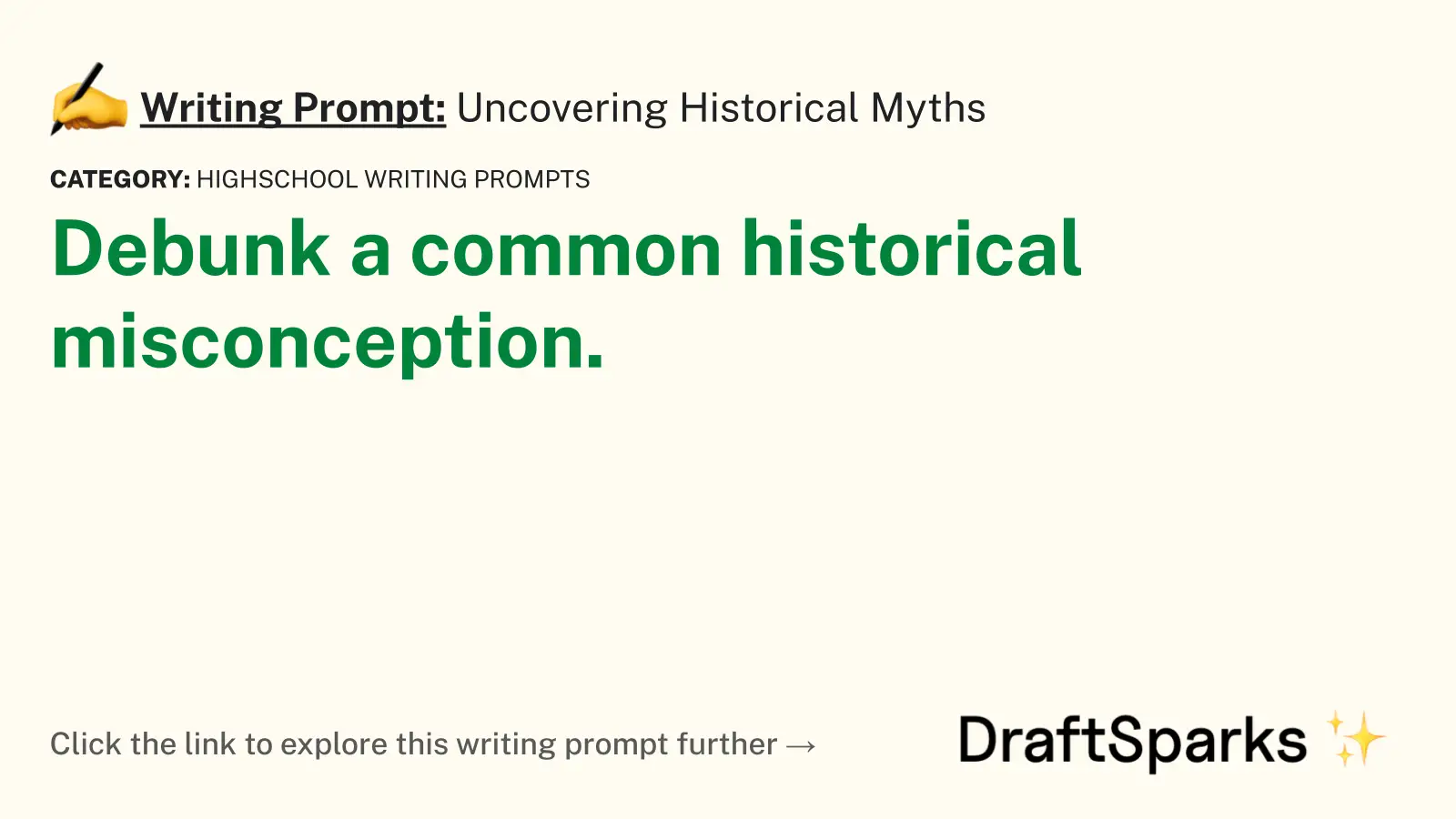 Uncovering Historical Myths