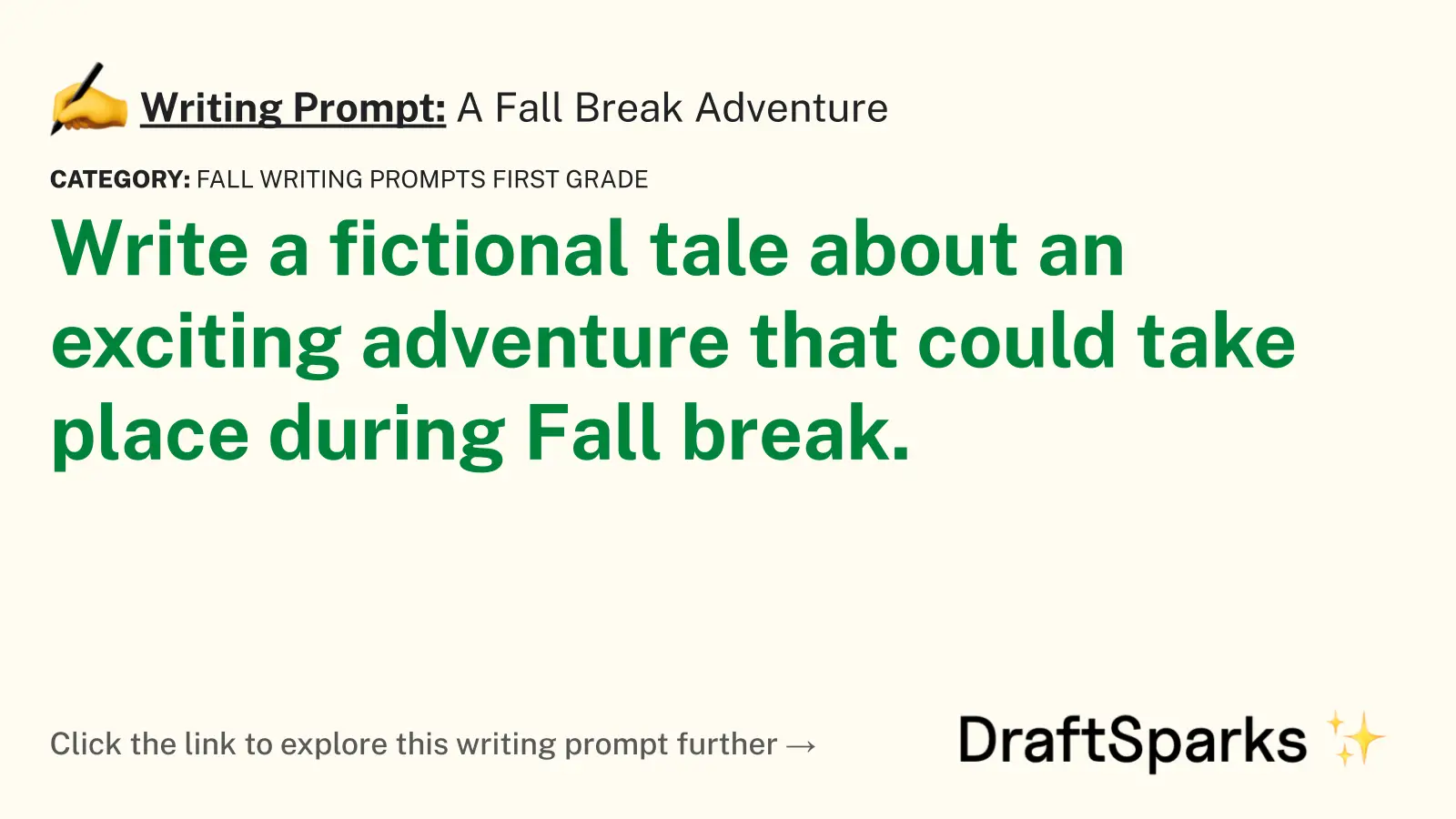 A Fall Break Adventure