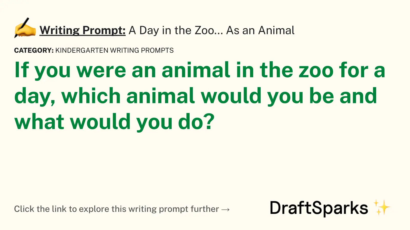 A Day in the Zoo… As an Animal