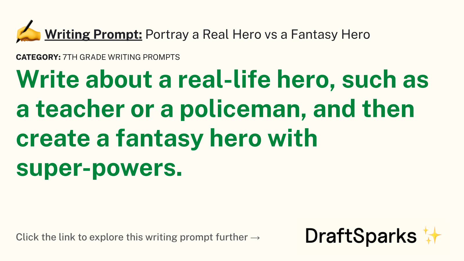 Portray a Real Hero vs a Fantasy Hero