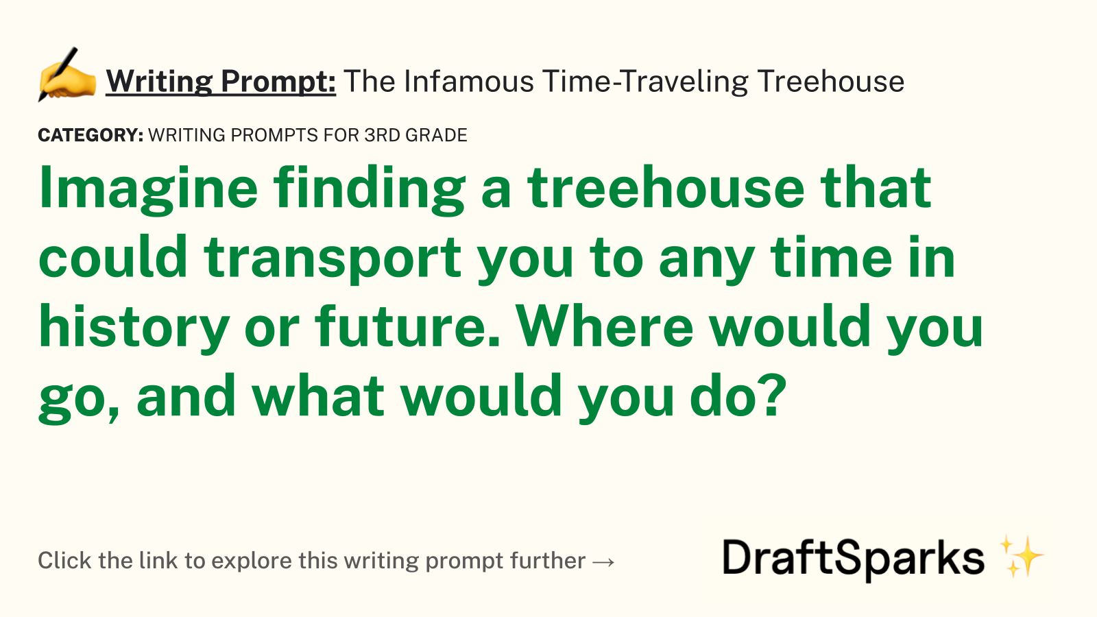 The Infamous Time-Traveling Treehouse