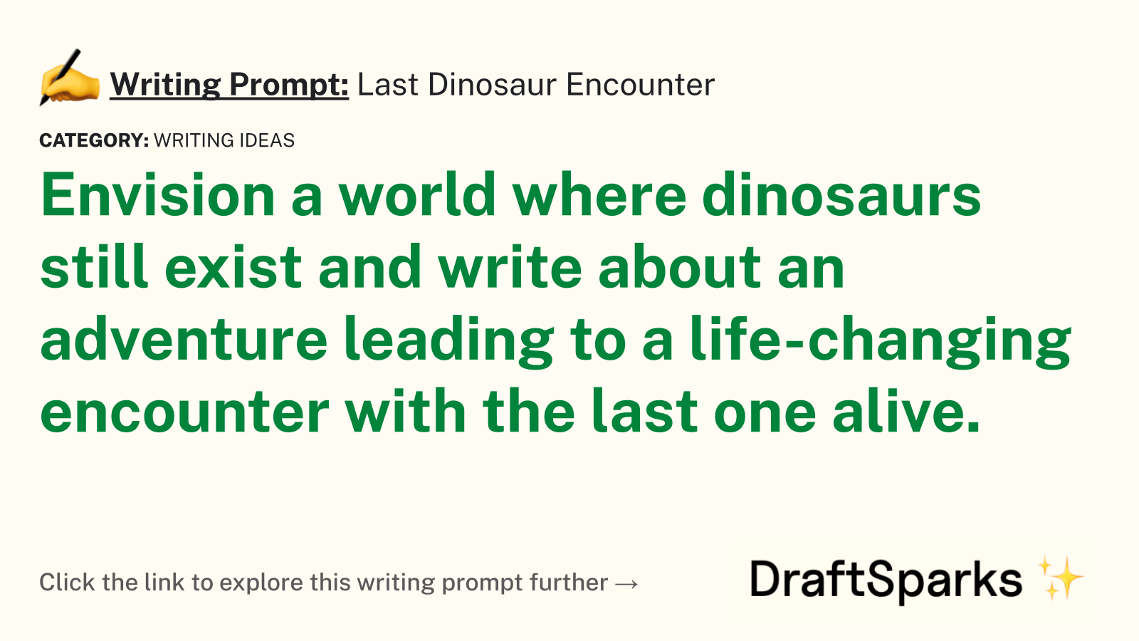 Last Dinosaur Encounter