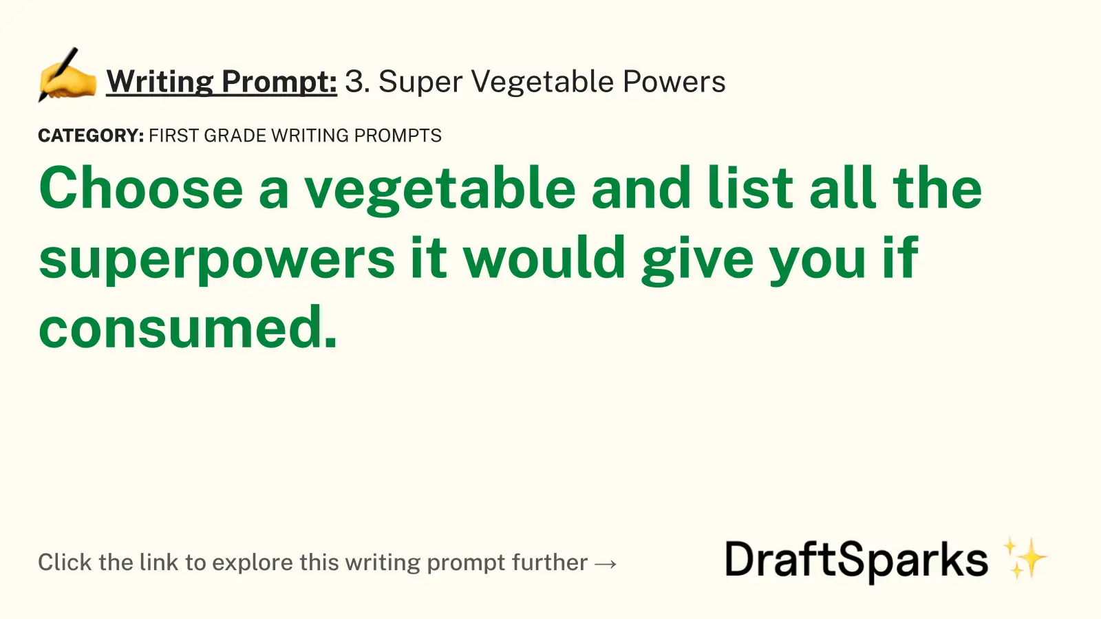 3. Super Vegetable Powers