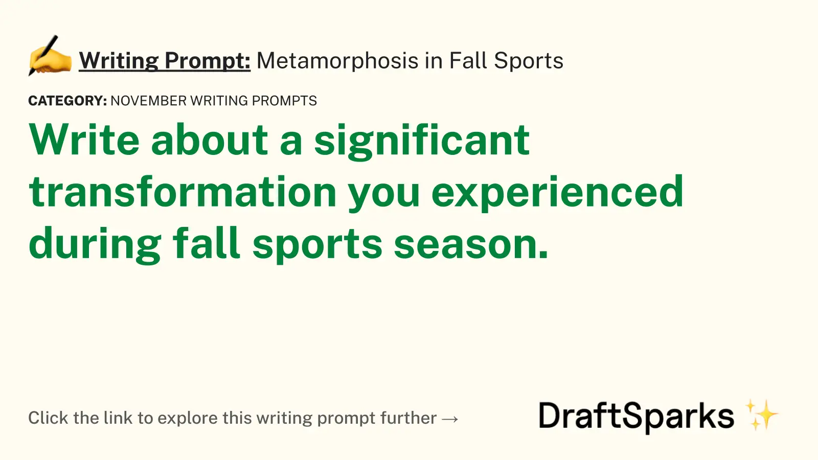 Metamorphosis in Fall Sports