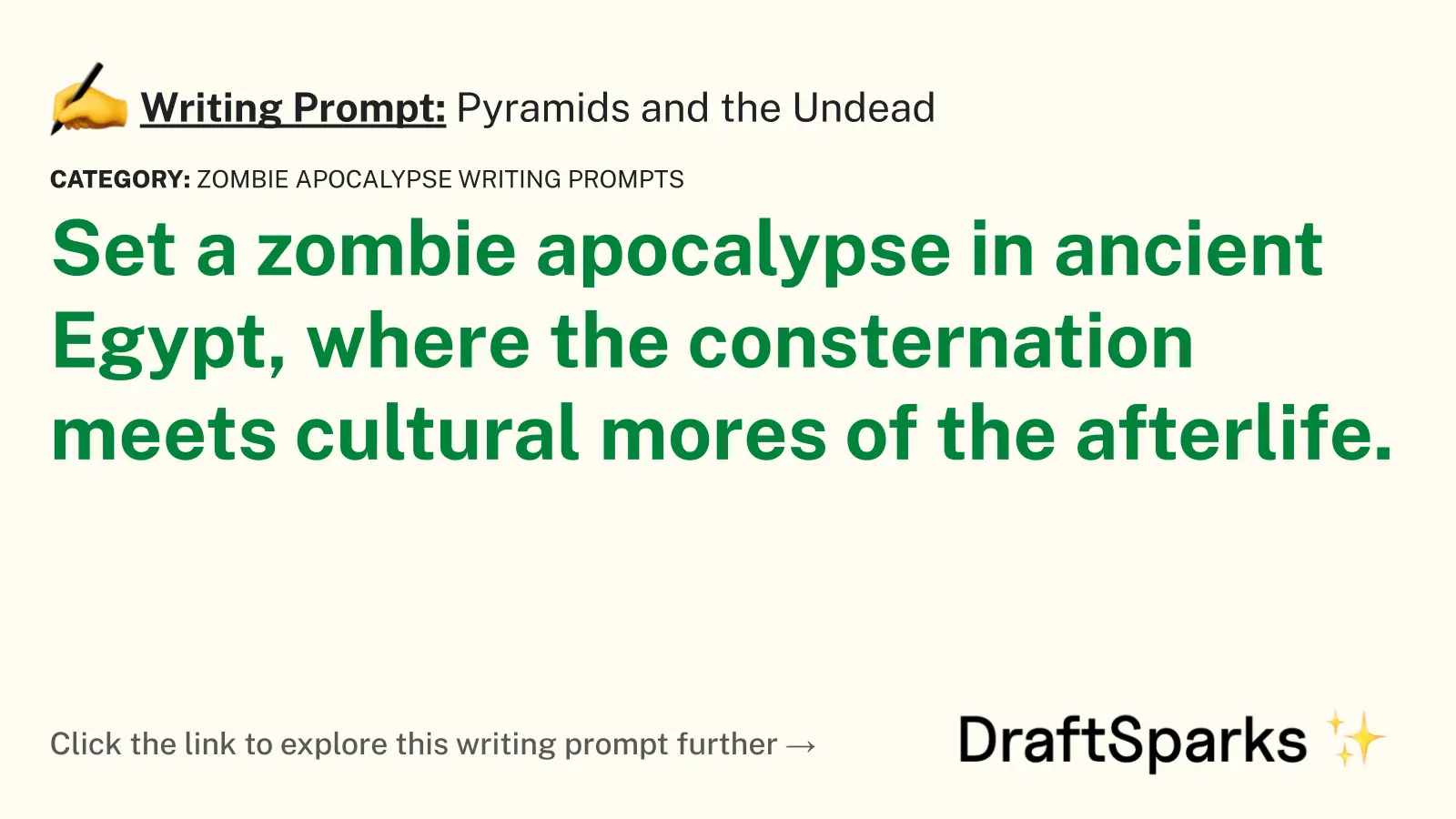 Pyramids and the Undead
