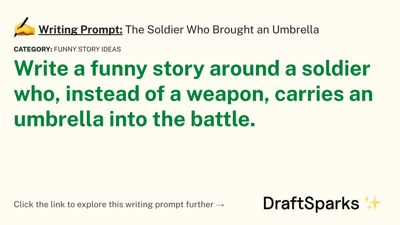 The Soldier Who Brought an Umbrella