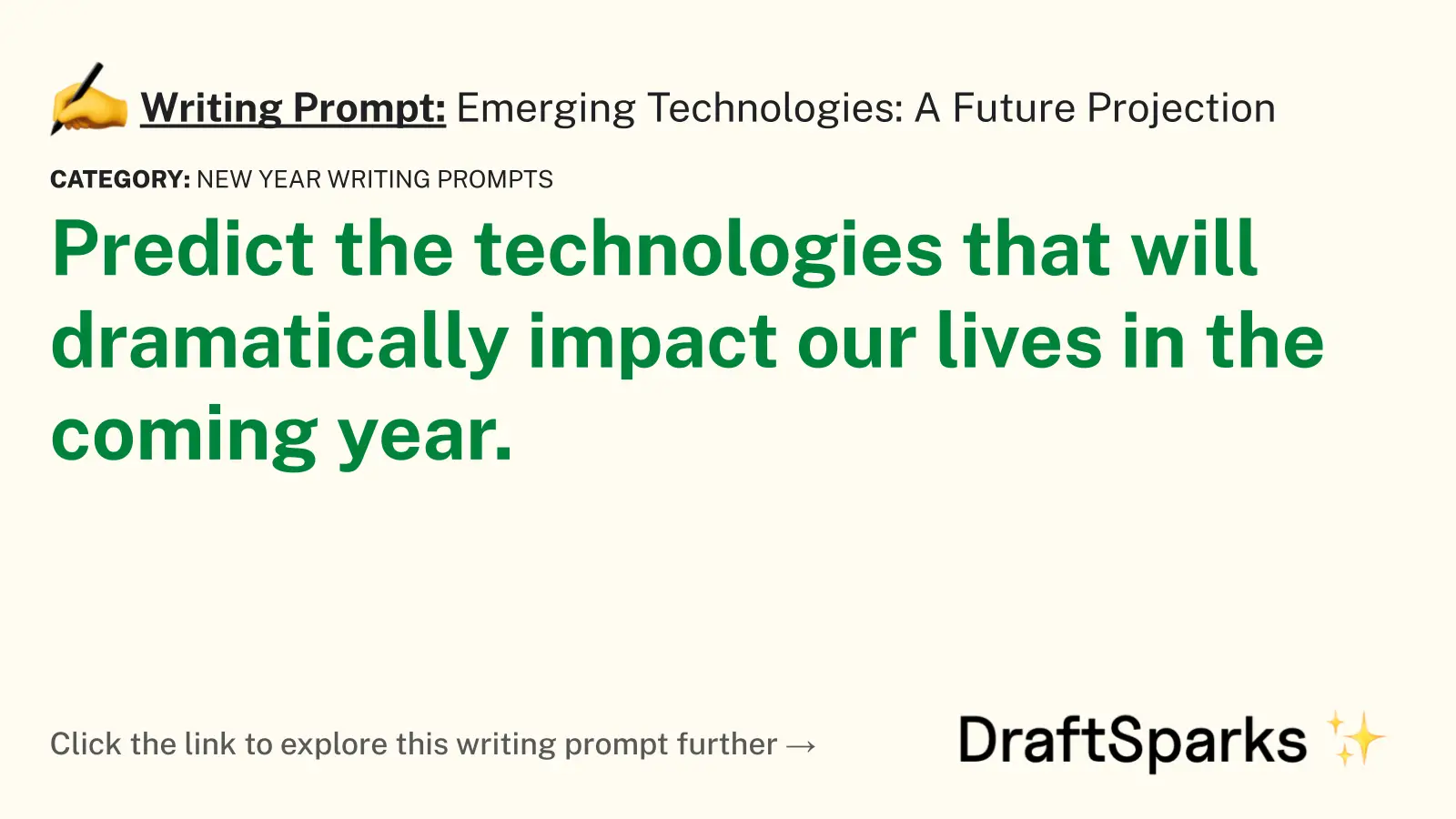 Emerging Technologies: A Future Projection