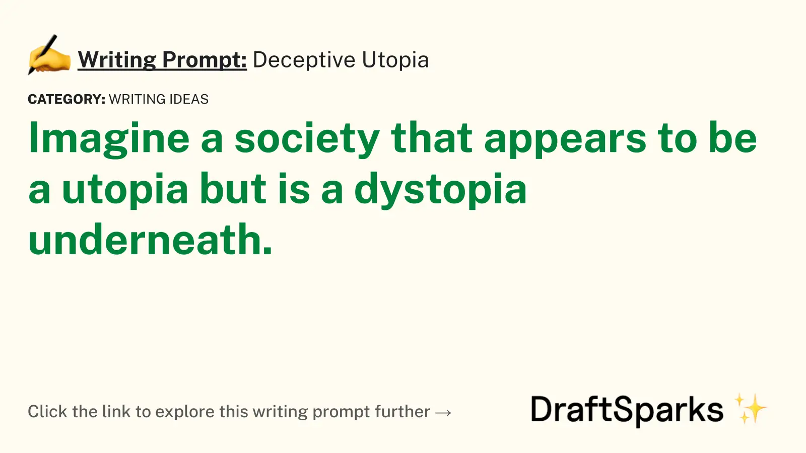 Deceptive Utopia