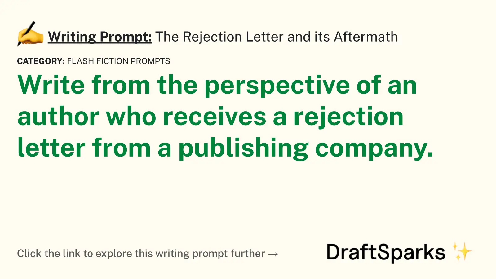 The Rejection Letter and its Aftermath