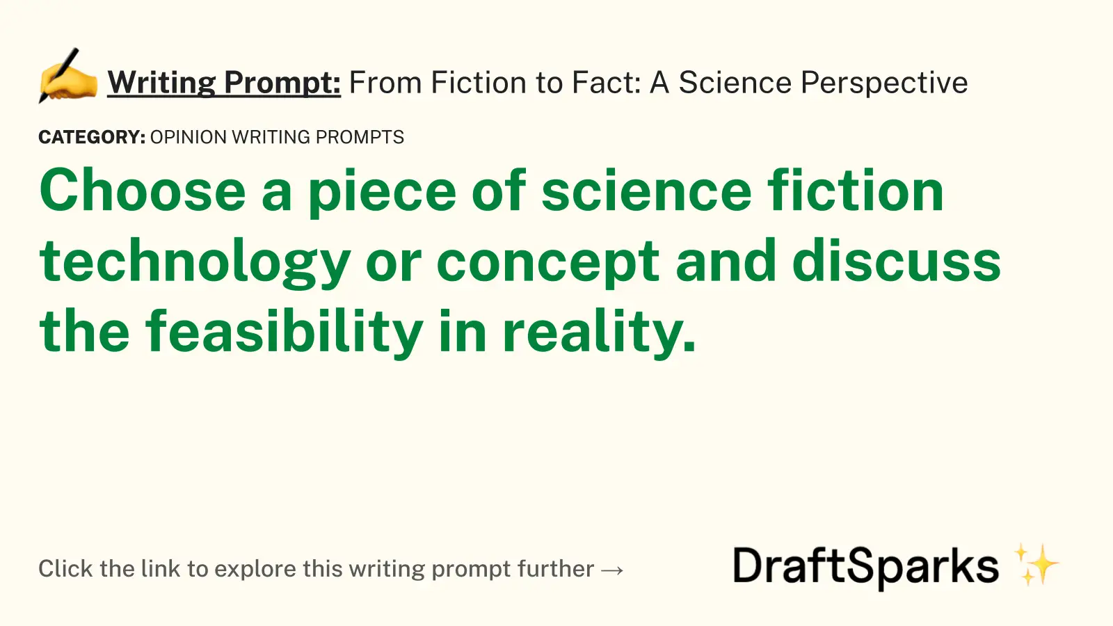 From Fiction to Fact: A Science Perspective