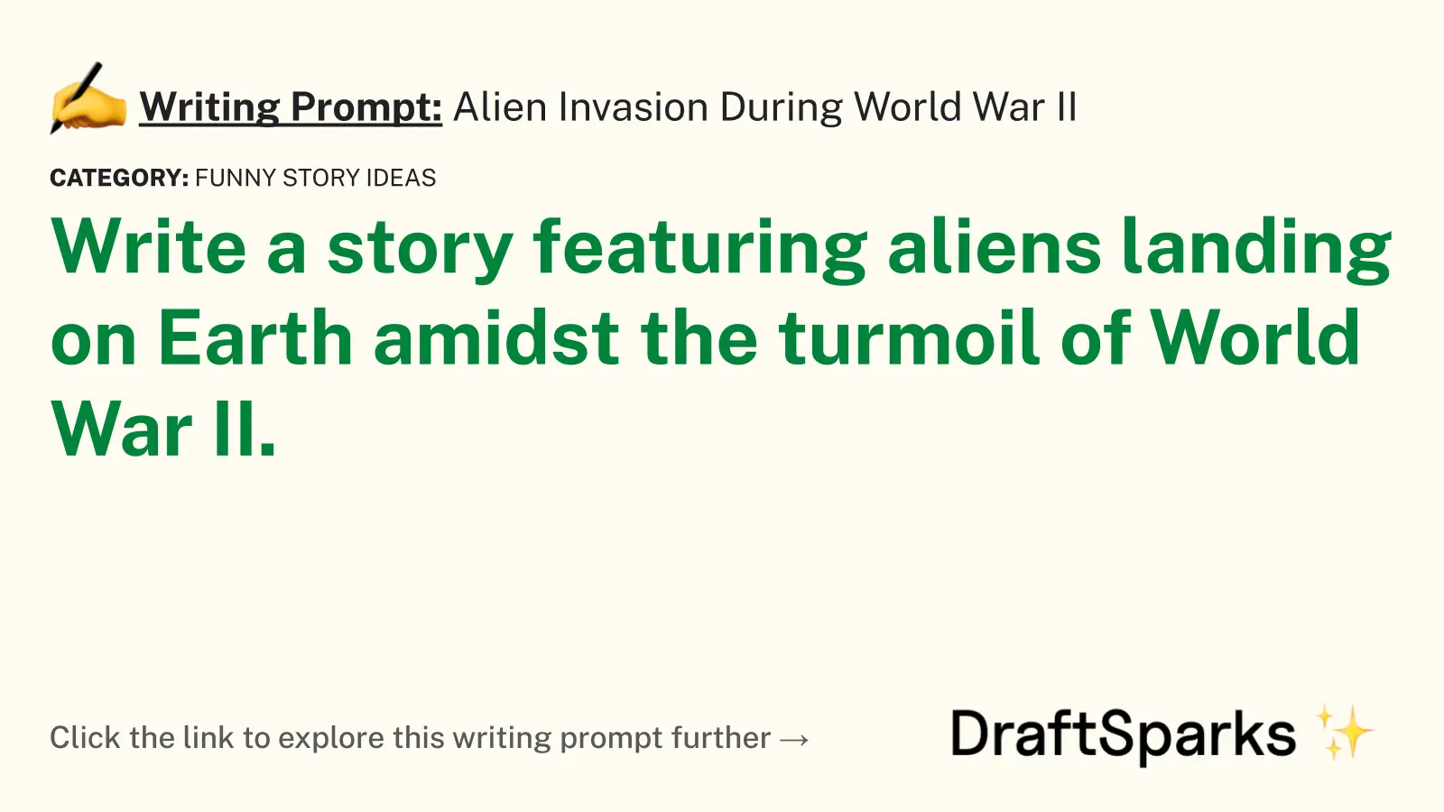 Alien Invasion During World War II