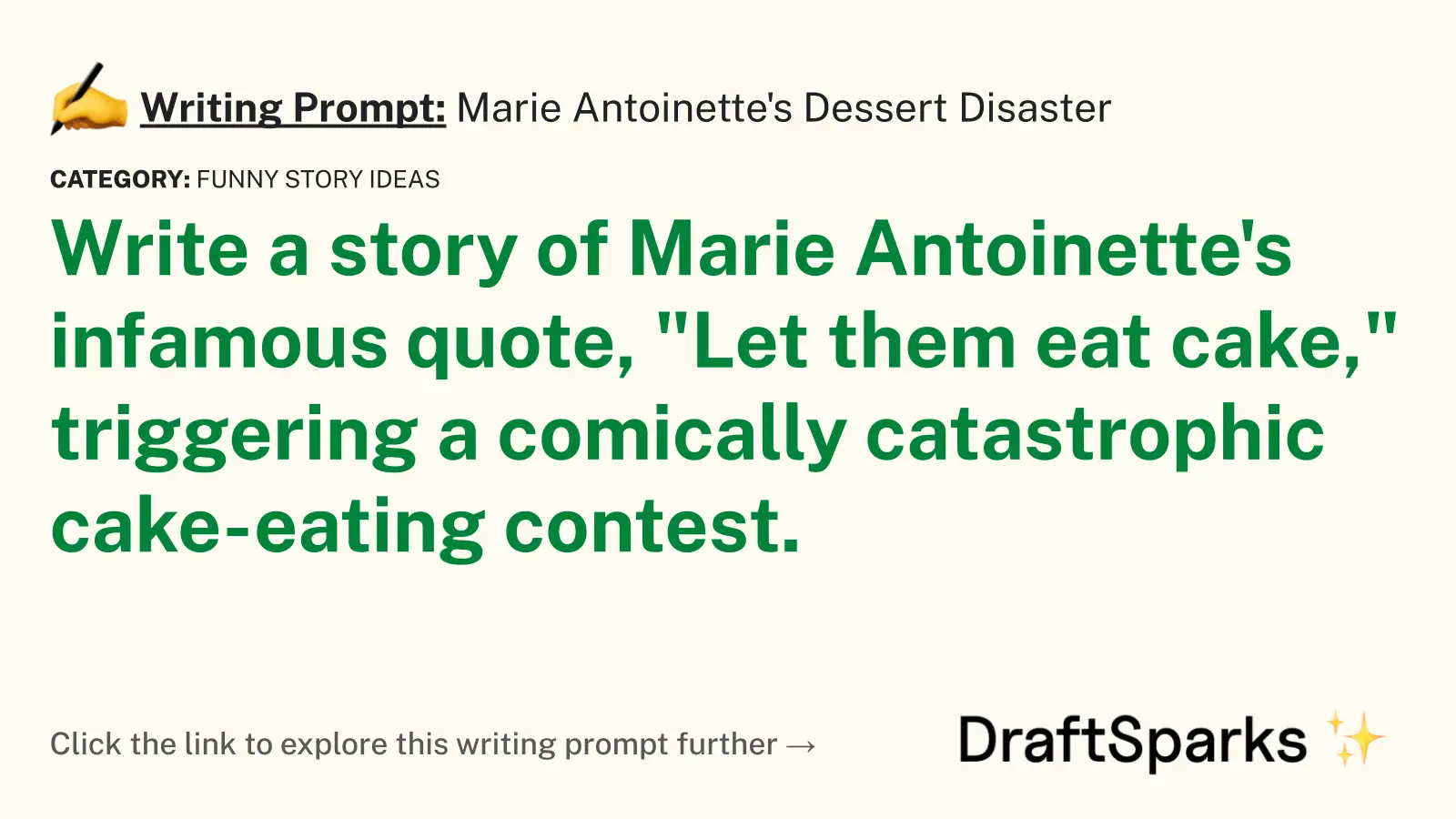 Marie Antoinette’s Dessert Disaster