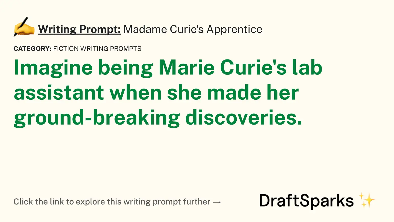Madame Curie’s Apprentice