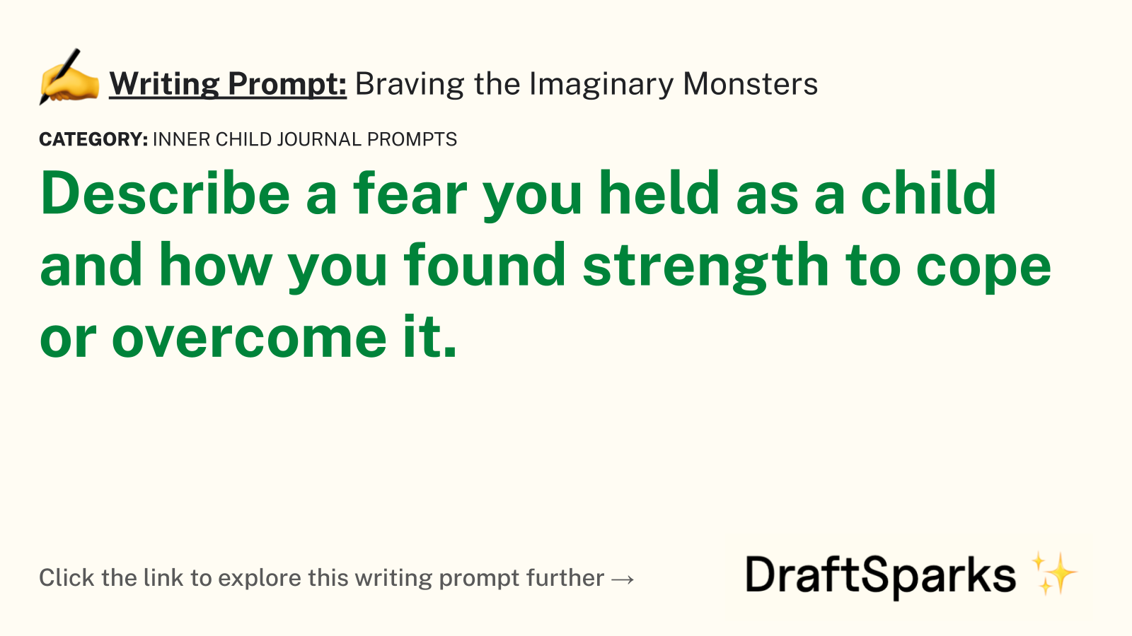 Braving the Imaginary Monsters