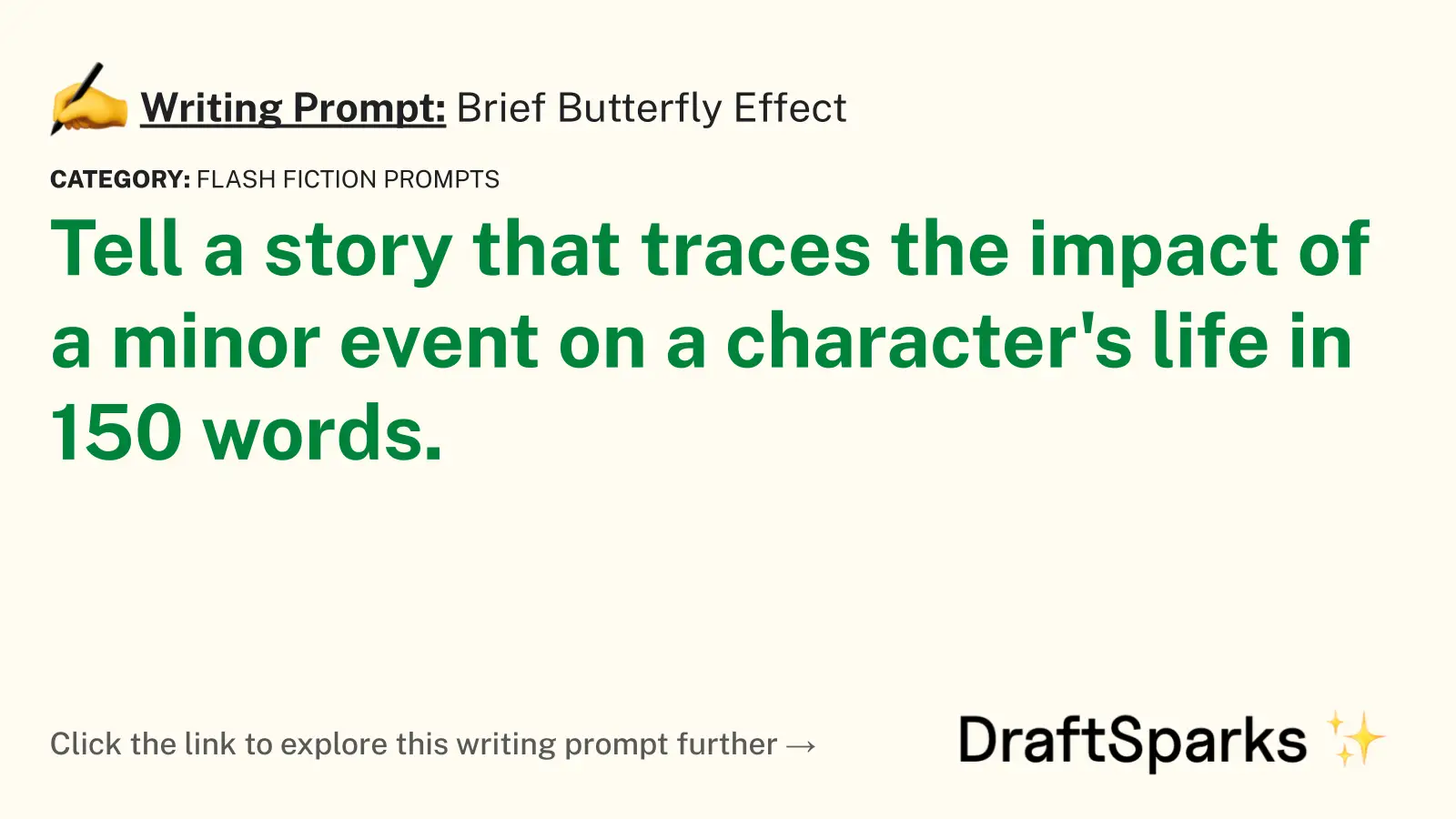 Brief Butterfly Effect