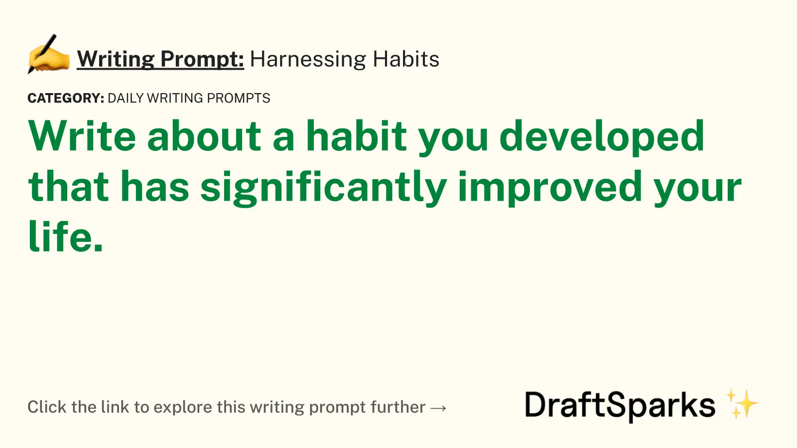 Harnessing Habits