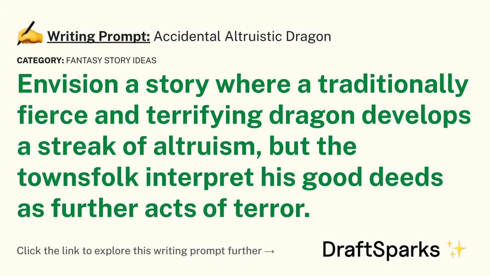 Accidental Altruistic Dragon