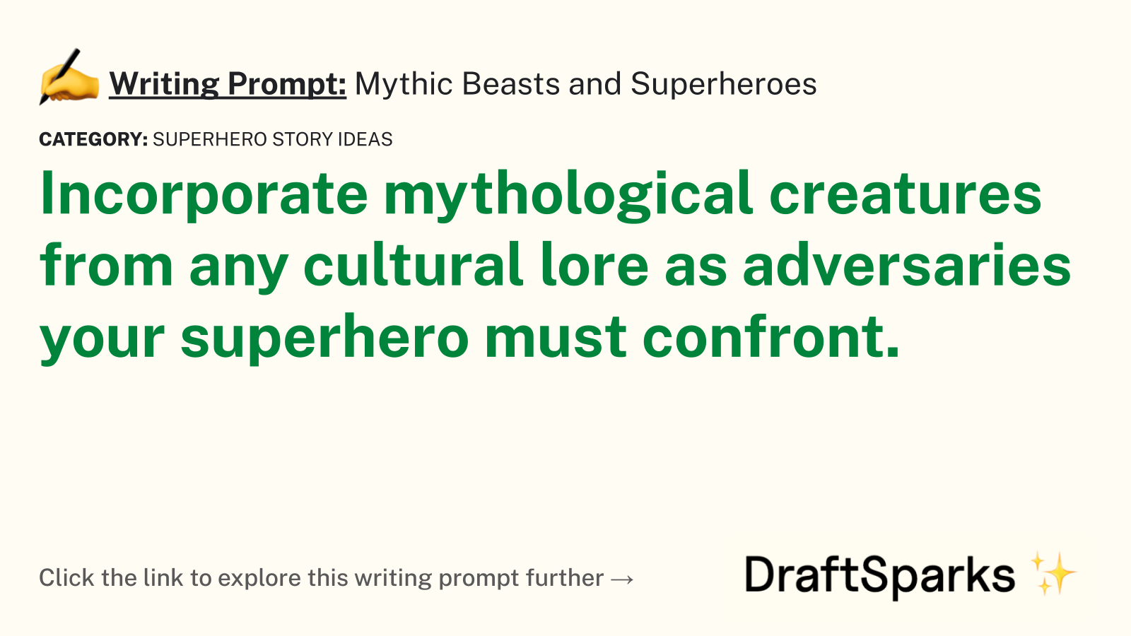 Mythic Beasts and Superheroes