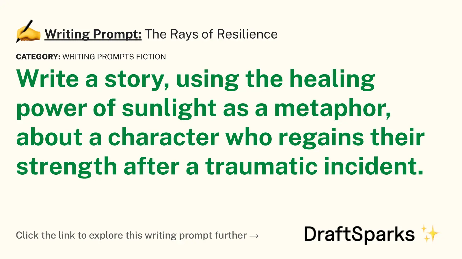 The Rays of Resilience