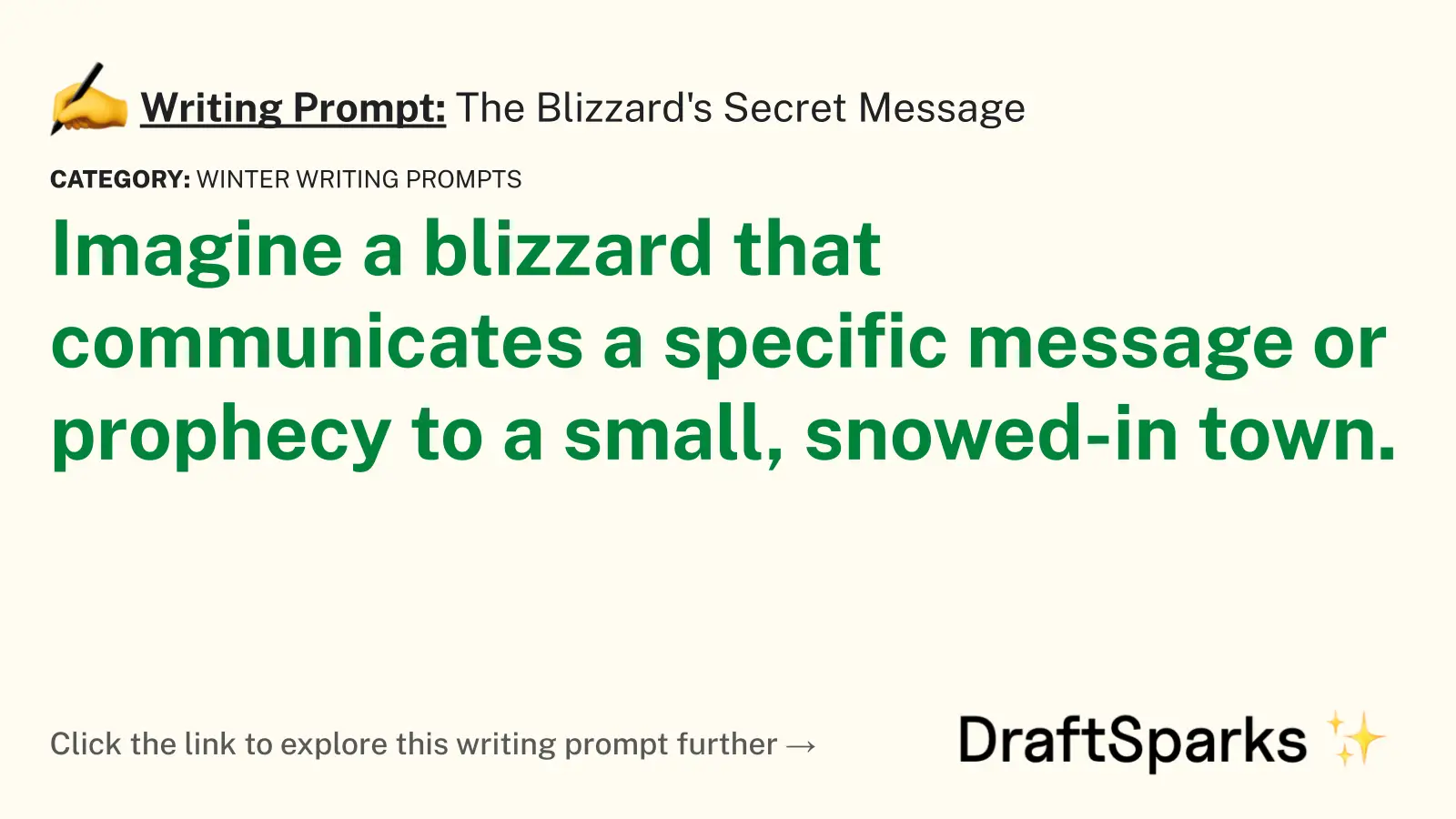 The Blizzard’s Secret Message