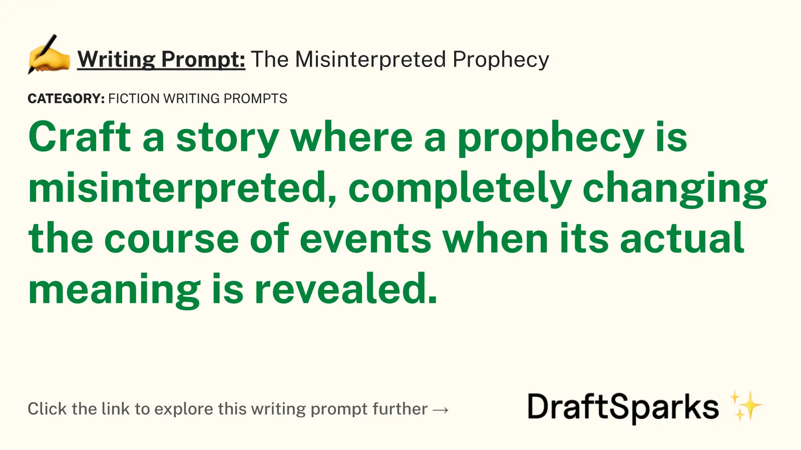 The Misinterpreted Prophecy