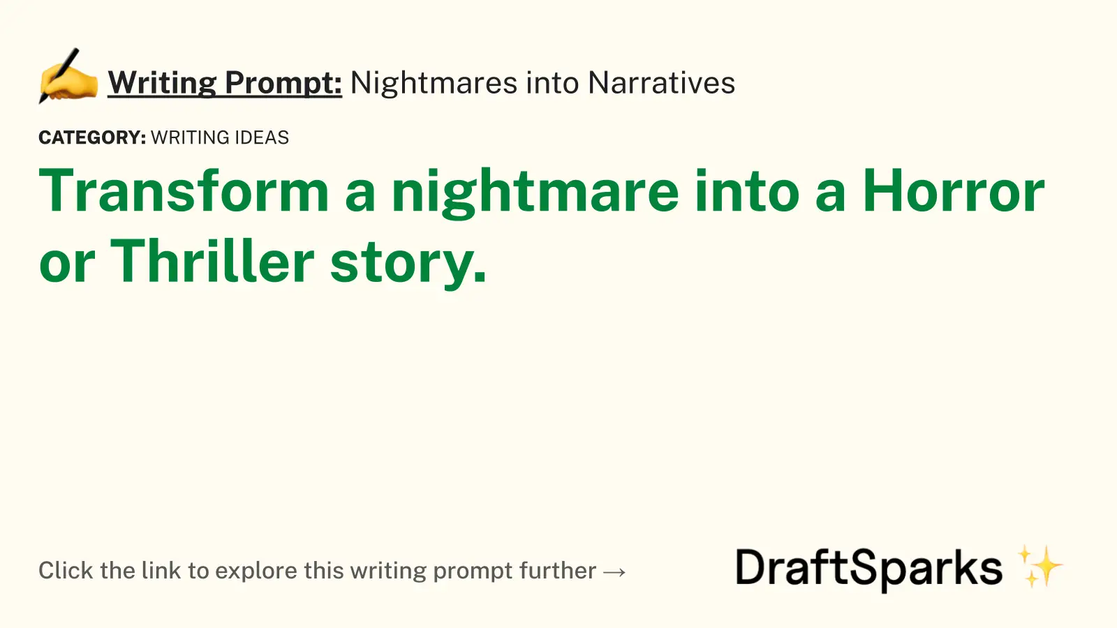 Nightmares into Narratives