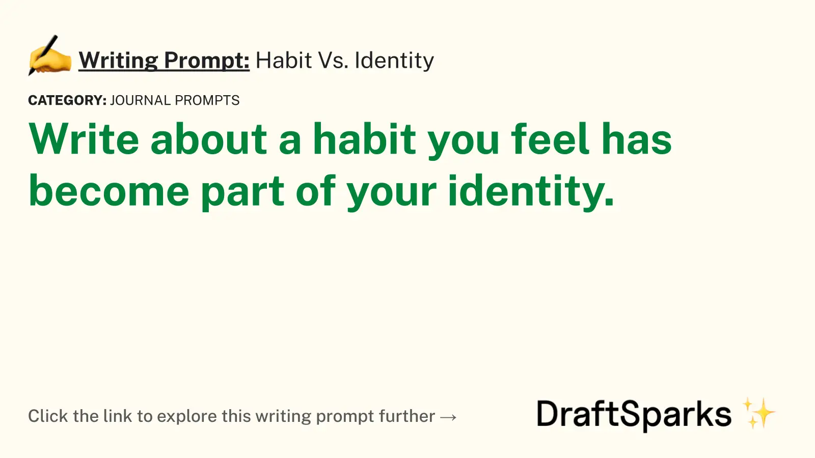 Habit Vs. Identity