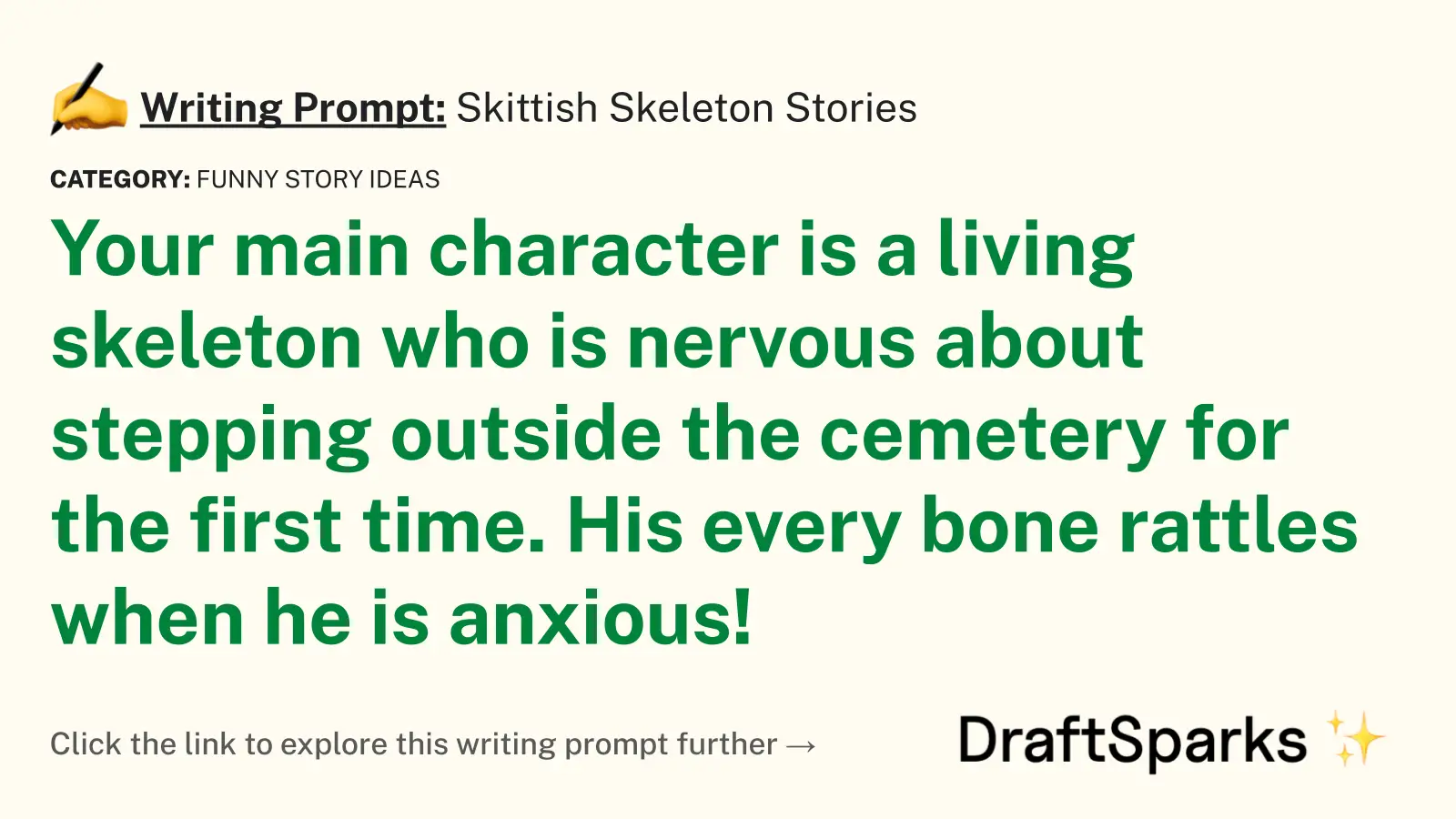 Skittish Skeleton Stories