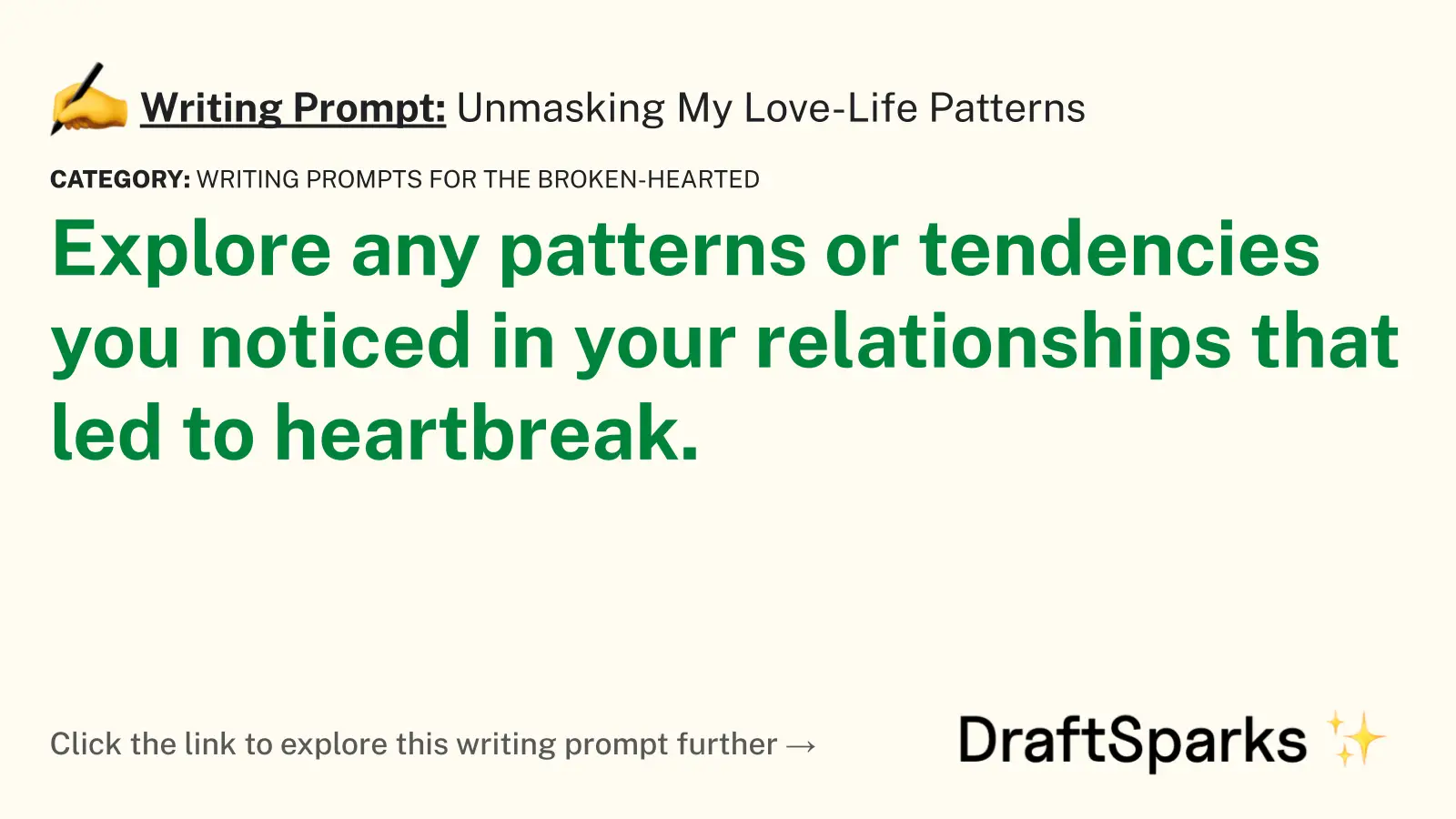 Unmasking My Love-Life Patterns