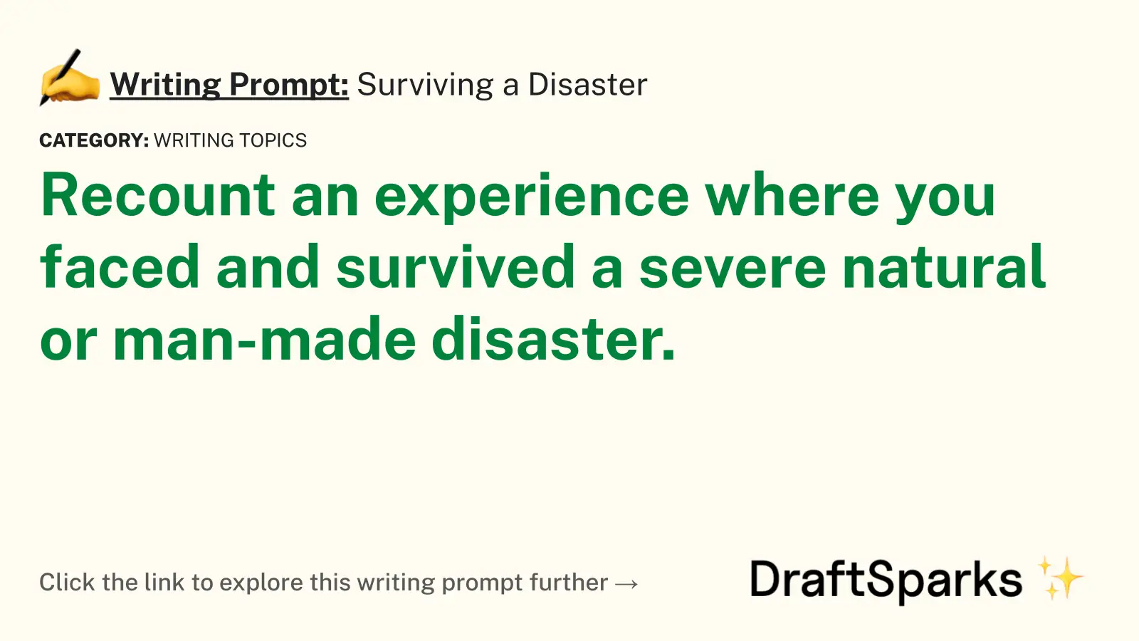 Surviving a Disaster