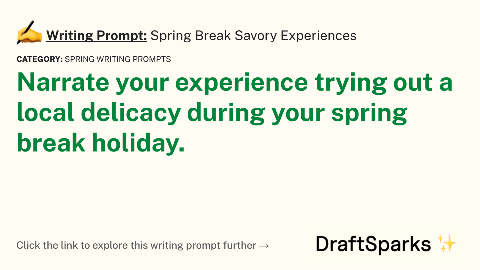 Spring Break Savory Experiences