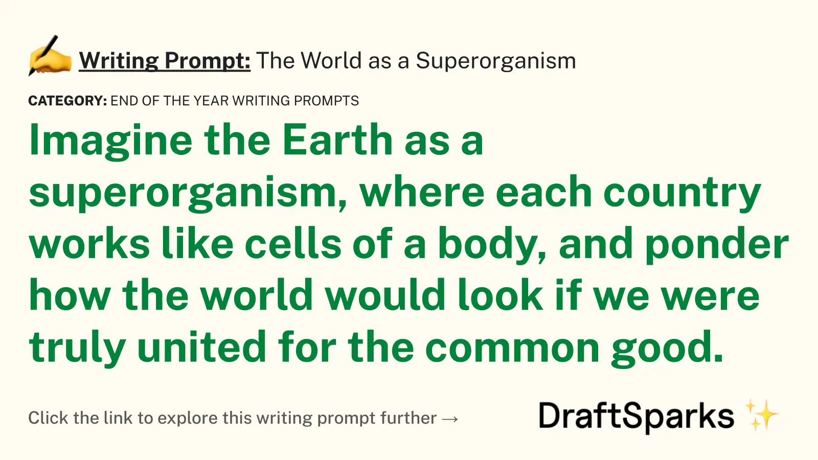 The World as a Superorganism
