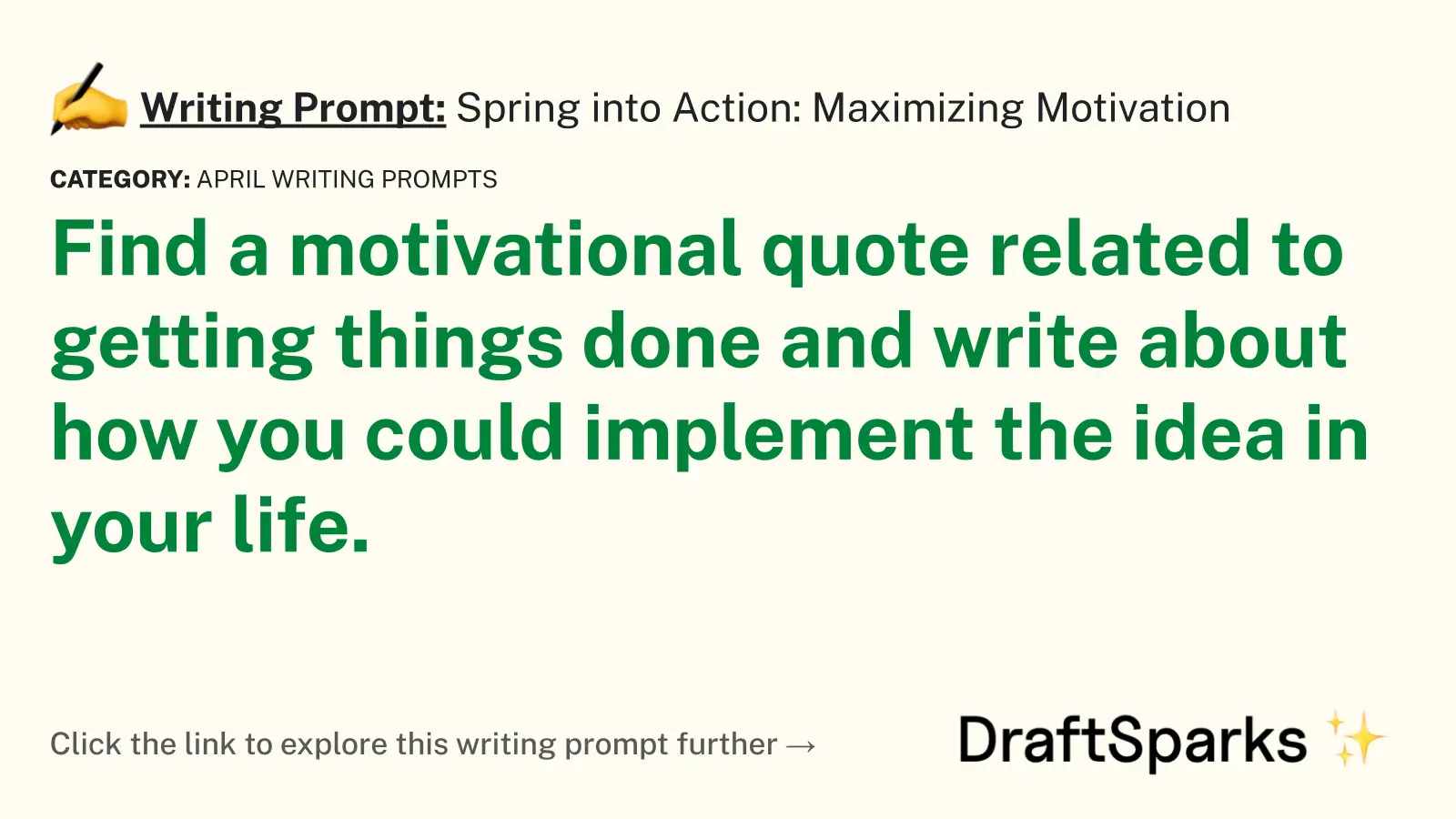 Spring into Action: Maximizing Motivation