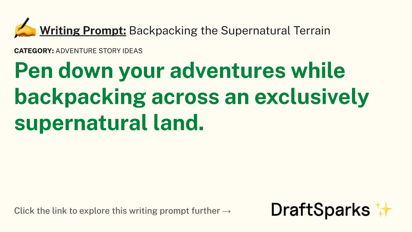 Backpacking the Supernatural Terrain