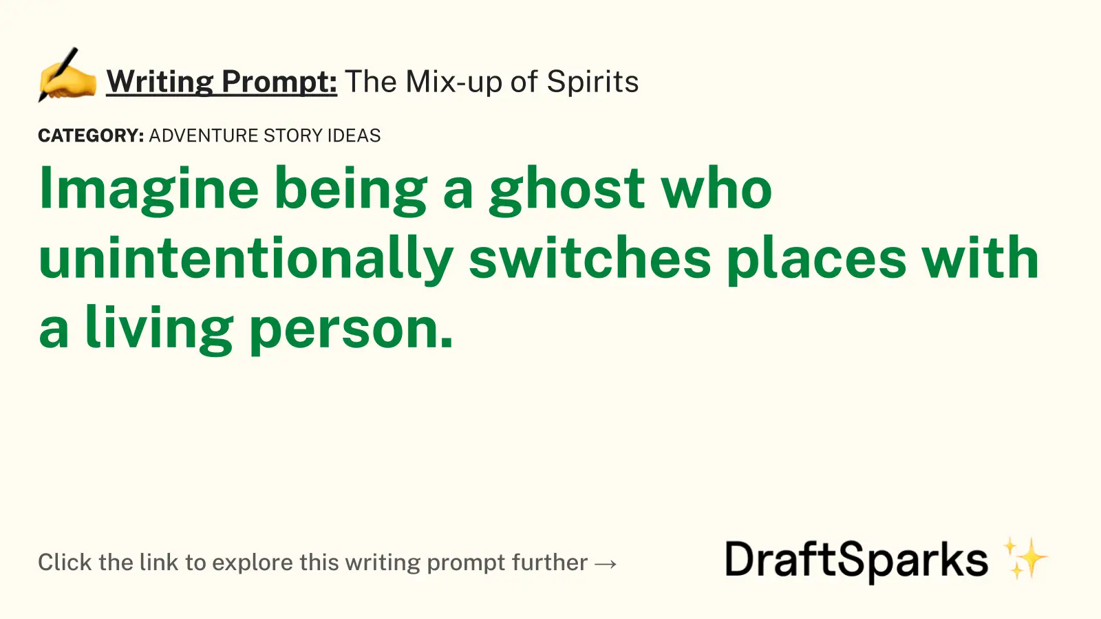 The Mix-up of Spirits