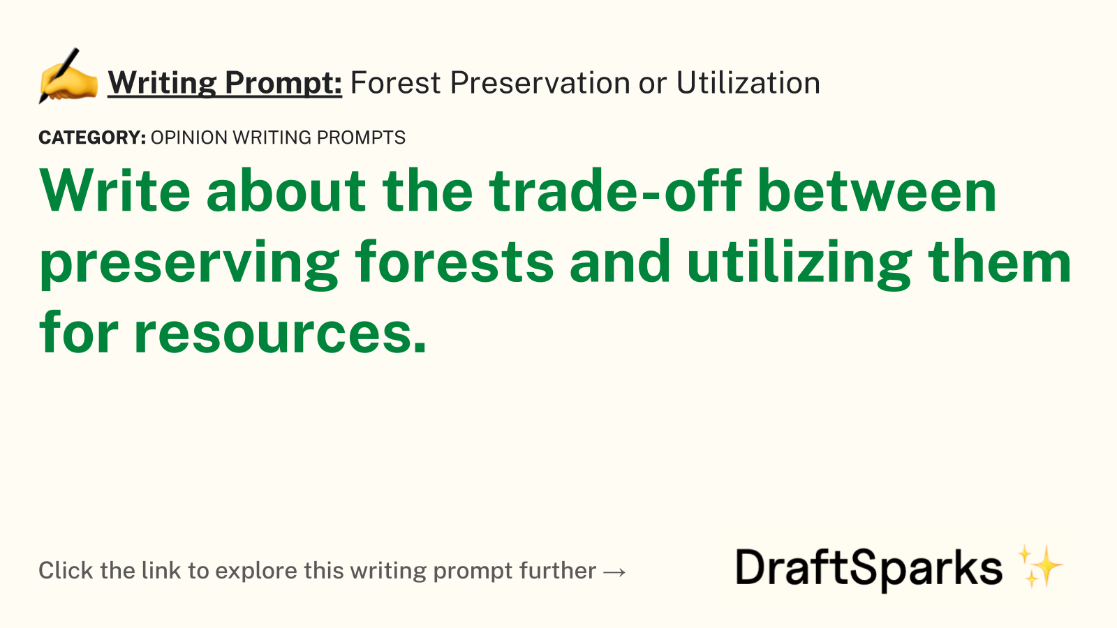 Forest Preservation or Utilization