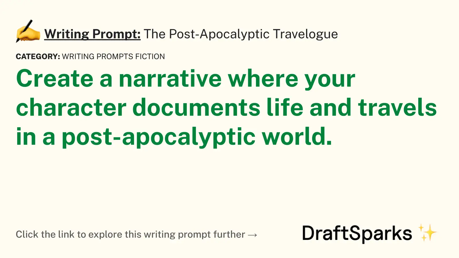 The Post-Apocalyptic Travelogue